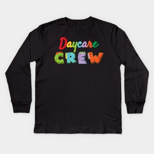 Daycare Crew - Kindergarten // Chaos coordinator Kids Long Sleeve T-Shirt